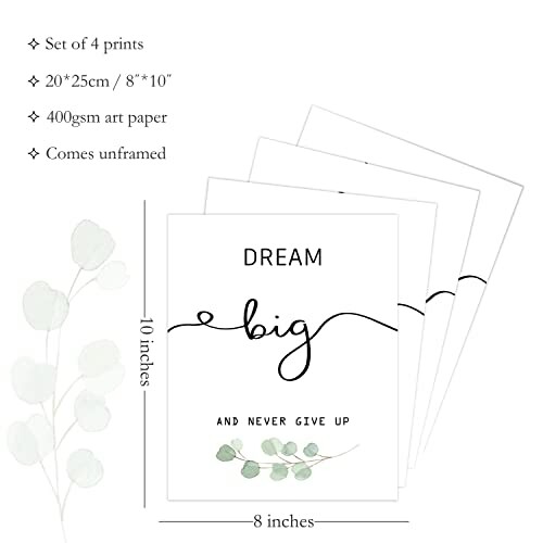 Set of 4 inspirational prints with ‘Dream Big and Never Give Up’ quote, 20x25cm, 400gsm art paper, unframed.